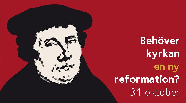 Lutherjubileum i Vårfrukyrkan, Brännkyrka församling - Behöver kyrkan en ny reformation - Afton mellan himmel och jord